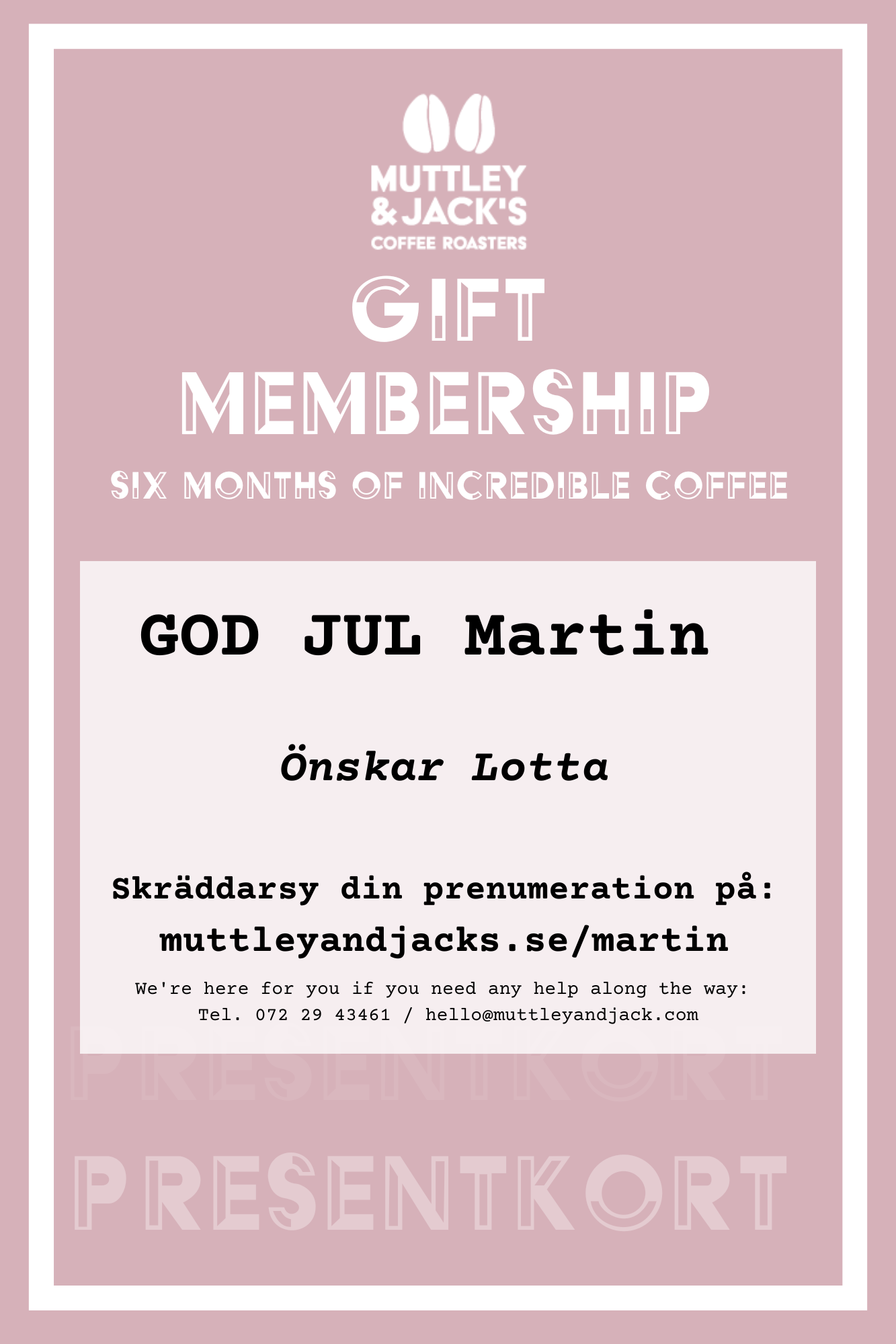 
                  
                    6 Month Gift Subscription (Martin)
                  
                